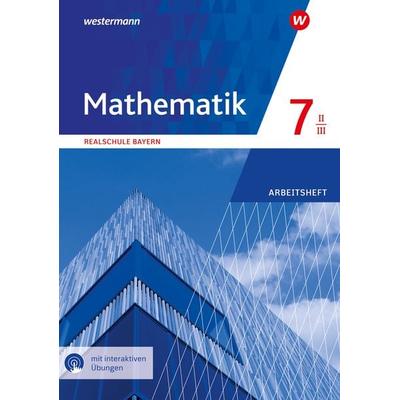 Mathematik - Ausgabe 2016 für Realschulen in Bayern, Geheftet von , Westermann Schulbuchverlag, 978-3-14-145160-3