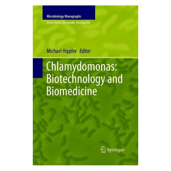 Springer Chlamydomonas: Biotechnology and Biomedicine (Englisch, Softcover, Michael Hippler) (56042934)