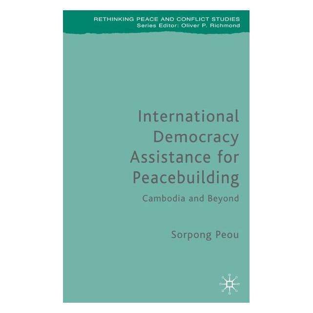 Palgrave Macmillan Uk Peou:International Democracy Assistance (63030123)
