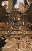 Steven Galloway - Der Cellist von Sarajevo - Preis vom 09.10.2026 07:28:09 h