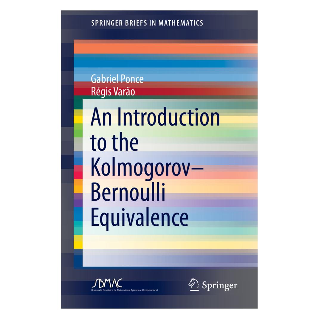 Springer An Introduction to the Kolmogorov-Bernoulli Equivalence (Englisch, Softcover, Gabriel Ponce, Régis Varão) (56085714)