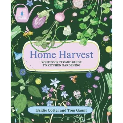 Home Harvest, Nonbook von Bridie Cotter,Tom Gaunt, Hardie Grant Publishing Group, 978-1-74379-818-8