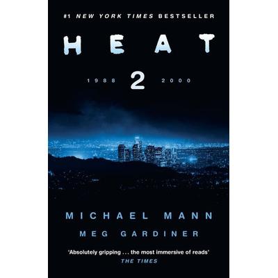 Heat 2, Taschenbuch von Michael Mann,Meg Gardiner, HarperCollins, 978-0-00-822277-2