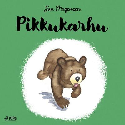 Pikkukarhu - Jan Mogensen, Audio, 9788728165683