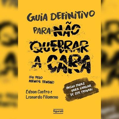 O guia definitivo para não quebrar a cara (resumo) - Edson Castro,Leonardo Filomeno, Audio, 4066338996077