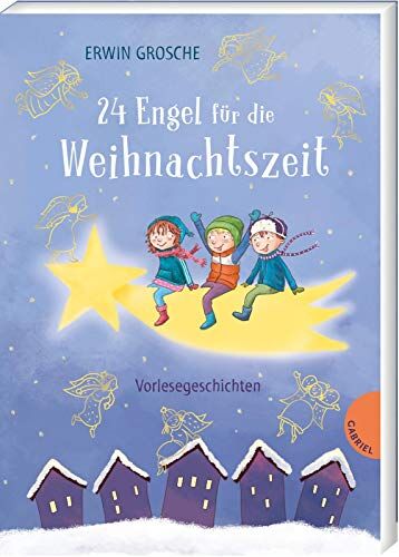Erwin Grosche - 24 Engel für die Weihnachtszeit: Vorlesegeschichten - Preis vom 09.10.2026 07:28:09 h