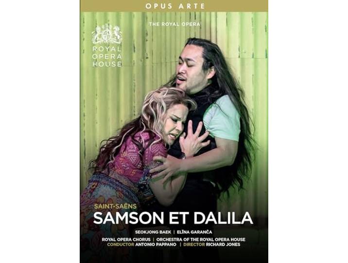 Camille Saint-Saens: Samson et Dalila