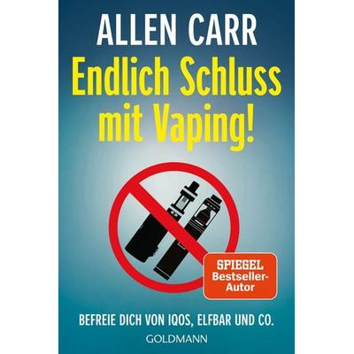 Endlich Schluss mit Vaping!, Taschenbuch von Allen Carr, Goldmann, 978-3-442-18085-1
