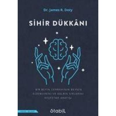 Sihir Dükkani, Taschenbuch von James R. Doty, Stabil Kitap