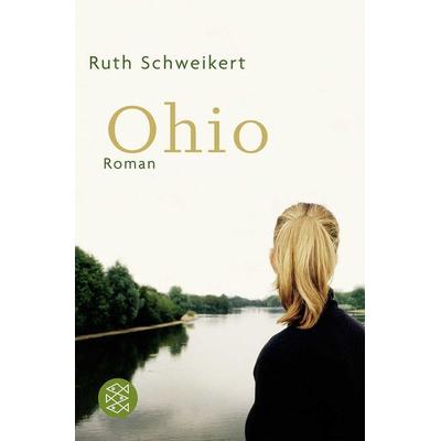 Ohio, Taschenbuch von Ruth Schweikert, Fischer Taschenbuch Verlag