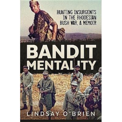 Bandit Mentality, Taschenbuch von Lindsay O'Brien; Helion & Company, 978-1-911512-02-8