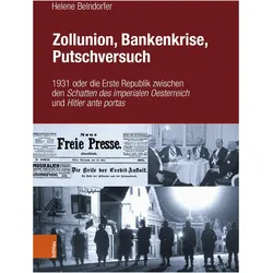 Zollunion, Bankenkrise, Putschversuch, Fachbücher von Helene Belndorfer
