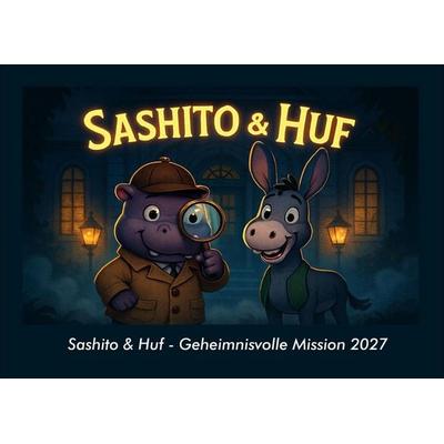 Sashito & Huf - Geheimnisvolle Mission 2027 Fotokalender DIN A4