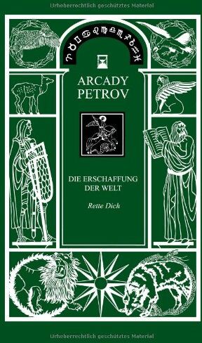 Arcady Petrov - Erschaffung der Welt , BAND 1 Rette Dich - Preis vom 12.10.2026 11:37:12 h