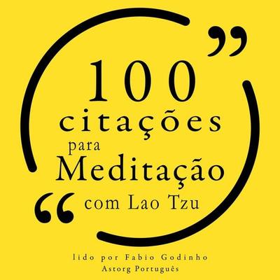 100 citações para meditação com Lao Tzu - Laozi, Audio, 9782821160514