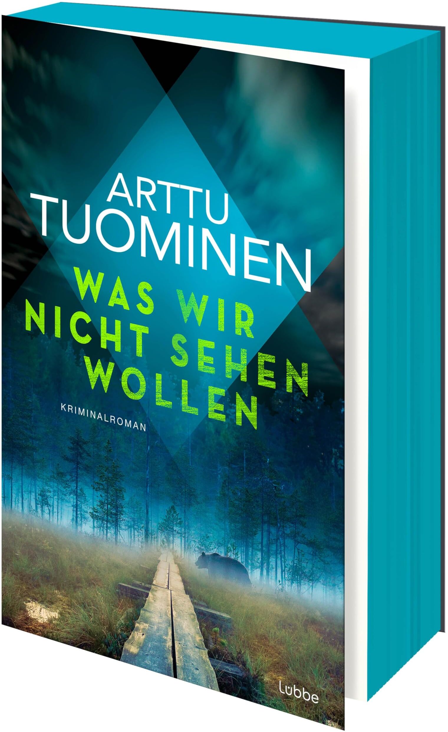 Arttu Tuominen - Was wir nicht sehen wollen: Kriminalroman: Band 5 der international erfolgreichen finnischen Krimireihe (River-Delta-Reihe, Band 5) - Preis vom 15.10.2026 23:06:25 h