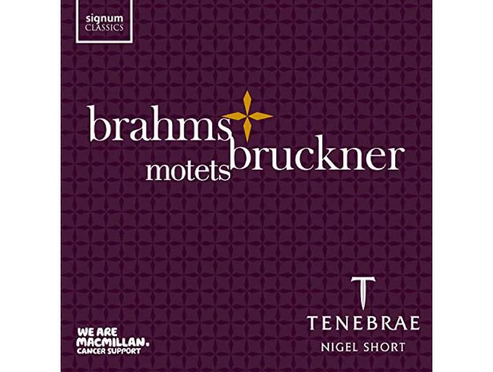 Tenebrae - Brahms & Bruckner Motets