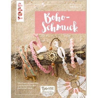 Boho Love. Boho-Schmuck (kreativ.kompakt.), Taschenbuch von Elke Eder, Frechverlag GmbH, 978-3-7724-4368-8