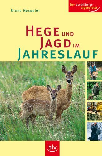 Bruno Hespeler - Hege und Jagd im Jahreslauf - Preis vom 10.10.2026 11:48:34 h