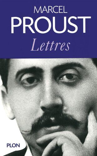 Marcel Proust - Lettres : 1879-1922 - Preis vom 19.10.2026 19:33:35 h