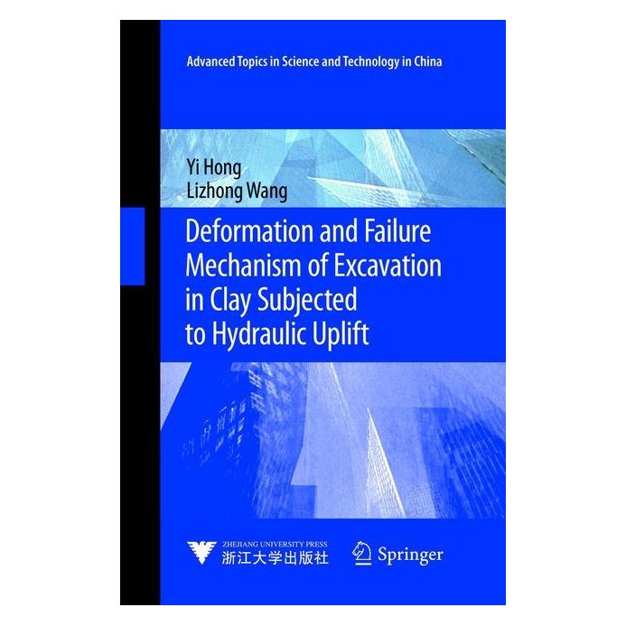 Springer Deformation and Failure Mechanism of Excavation in Clay Subjected to Hydraulic Uplift (Englisch, Softcover, Lizhong Wang, Yi Hong) (56041140)