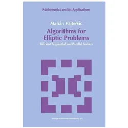 Algorithms for Elliptic Problems, Fachbücher von Marian Vajtersic