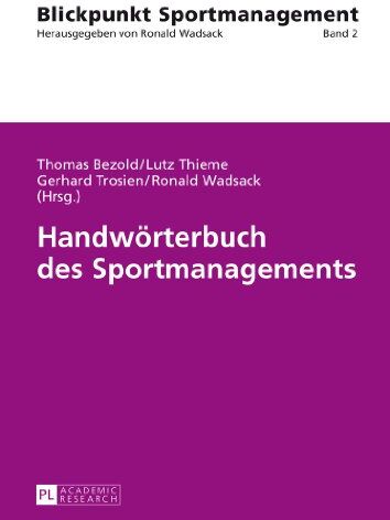 Thomas Bezold - Handwörterbuch des Sportmanagements (Blickpunkt Sportmanagement) - Preis vom 11.10.2026 03:10:56 h