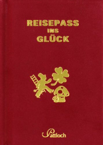 Bettina Burghof - Reisepass ins Glück - Preis vom 30.09.2026 09:01:18 h