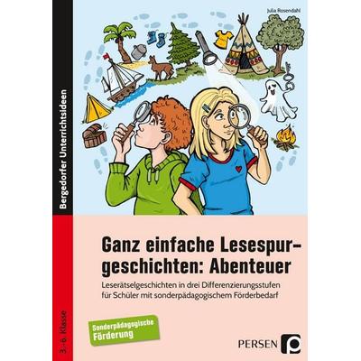 Ganz einfache Lesespurgeschichten: Abenteuer, Taschenbuch von Julia Rosendahl, Persen Verlag in der AAP Lehrerwelt GmbH, 978-3-403-20489-3