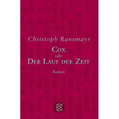 Cox, Taschenbuch von Christoph Ransmayr, Fischer Taschenbuch Verlag, 978-3-596-19663-0