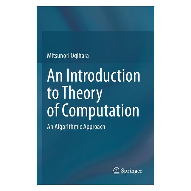 Springer An Introduction to Theory of Computation (Englisch, Mitsunori Ogihara) (69668630)