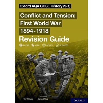 Oxford AQA GCSE History: Conflict and Tension First World War 1894-1918 Revision Guide, Taschenbuch von Tim Williams, Oxford Academic,