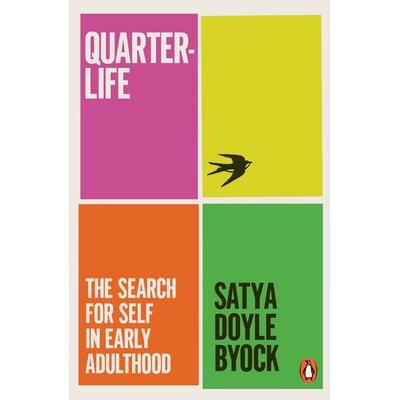 Quarterlife, Taschenbuch von Satya Doyle Byock, Vermilion, 978-1-80206-470-4