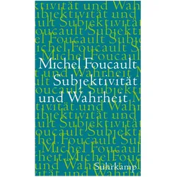 Subjektivität und Wahrheit, Fachbücher von Michel Foucault