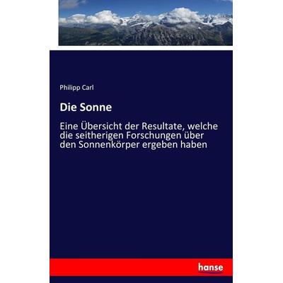 Die Sonne, Taschenbuch von Philipp Carl, Hansebooks, 978-3-7436-0846-7