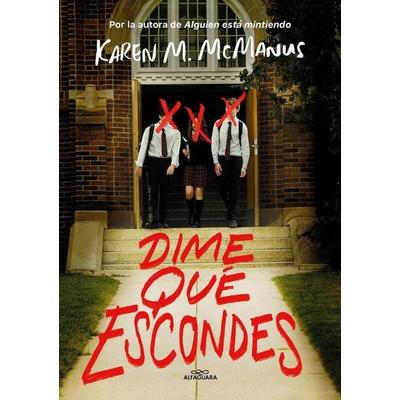 Dime Qué Escondes / Nothing More to Tell, Taschenbuch von Karen M. McManus, PRH Grupo Editorial, 978-84-204-5998-1