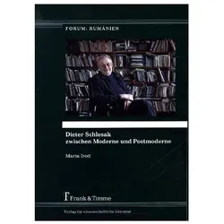 Dieter Schlesak zwischen Moderne und Postmoderne, Fachbücher von Maria Irod