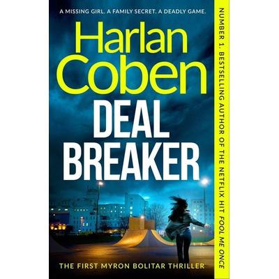 Deal Breaker, Taschenbuch von Harlan Coben, Little, Brown Book Group, 978-1-398-72387-0