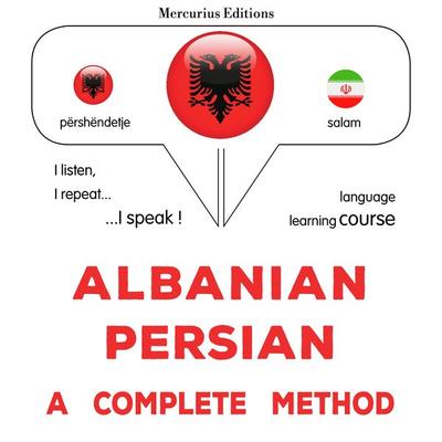 Albanian - Persian : a complete method - James Gardner, Audio, 9782821170131