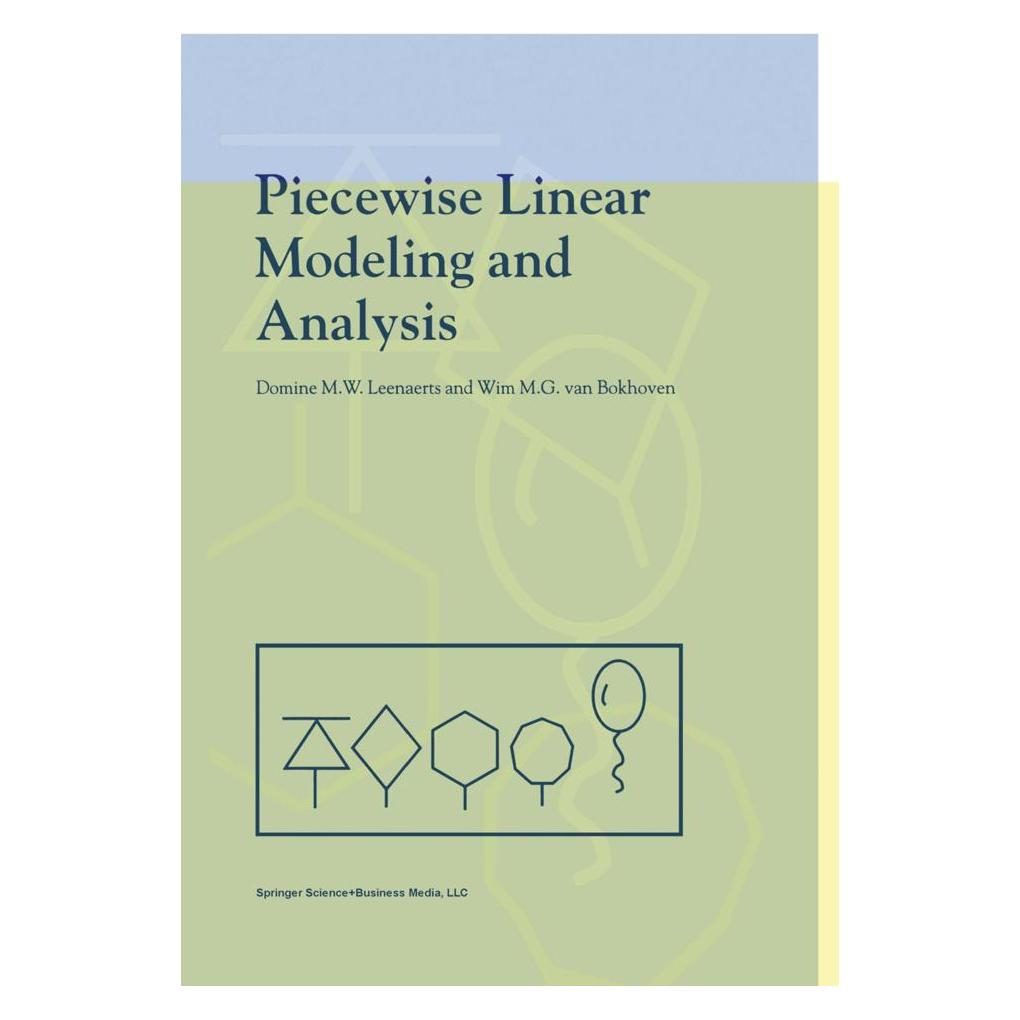 Springer Piecewise Linear Modeling and Analysis (Englisch, Softcover, Domine Leenaerts, Wim M G van Bokhoven) (55380948)