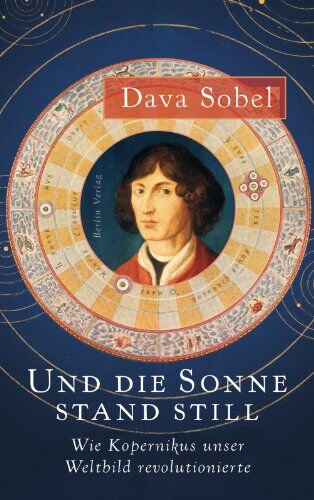 Dava Sobel - Und die Sonne stand still: Wie Kopernikus unser Weltbild revolutionierte - Preis vom 09.10.2026 07:28:09 h