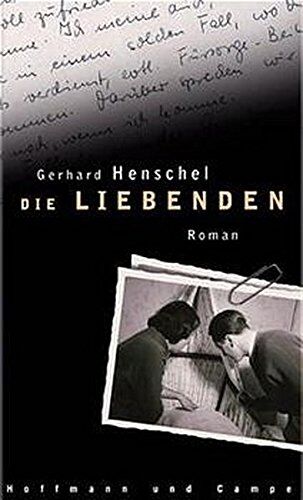 Gerhard Henschel - Die Liebenden: Roman - Preis vom 13.10.2026 19:28:25 h