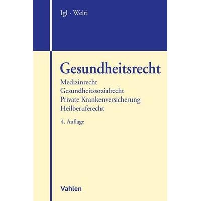 Gesundheitsrecht, Taschenbuch von , Vahlen, Franz, 978-3-8006-6549-5
