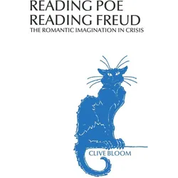 Reading Poe Reading Freud, Fachbücher von Clive Bloom