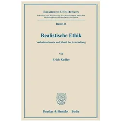 Kadlec:Realistische Ethik., Fachbücher von Erich Kadlec