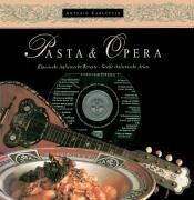 Antonio Carluccio - Pasta & Opera. Klassische italienische Rezepte. Große italienische Arien - Preis vom 09.10.2026 07:28:09 h