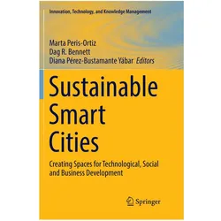 Sustainable Smart Cities, Fachbücher von Marta Peris-Ortiz, Dag R. Bennett, Diana Pérez-Bustamante Yábar, Diana, Dag, R Bennett, Pérez-Bustamante Ybar