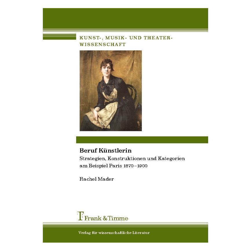 Frank & Timme Beruf Künstlerin (Deutsch, Hardcover, Rachel Mader) (55208967)