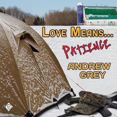 Love Means... Patience (Unabridged) - Andrew Grey, Audio, 4071498919866