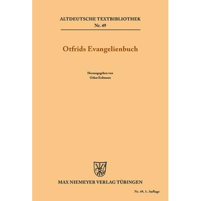 Otfrids Evangelienbuch, Taschenbuch von Otfrid Weissenburg, De Gruyter, 978-3-11-048364-2